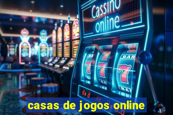 casas de jogos online